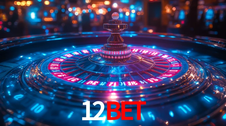 Explore as vantagens do 12bet: serviço profissional e confiabilidade